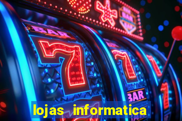 lojas informatica em recife